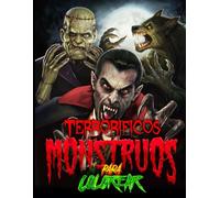 Monstruos de Terror libro para colorear: Una espeluznante colección de criaturas terrorificas