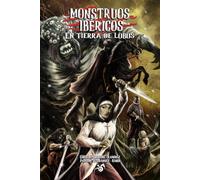 Monstruos Ibéricos: En tierra de Lobos