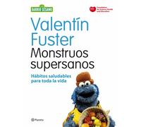 Monstruos supersanos: Hábitos saludables para toda la vida (Planeta)
