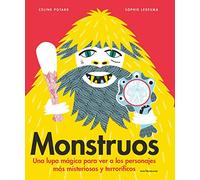 Monstruos: Una lupa mágica para ver a los personajes más misteriosos y terroríficos (Otros Infantil)