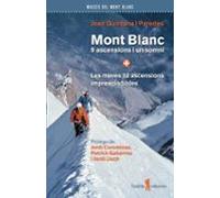 Mont Blanc 9 Ascencions I Un Somni