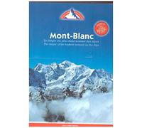Mont -Blanc la magie du plus haut sommet des Alpes