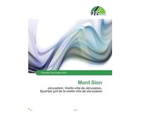 Mont Sion: Jérusalem, Vieille ville de Jérusalem, Quartier juif de la vieille ville de Jérusalem