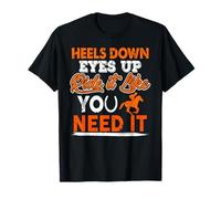 Monta Como Si Lo Necesitaras de Verdad Camiseta