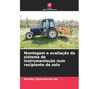 Montagem e avaliação do sistema de instrumentação num recipiente de solo