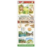 Montagna con le ricette delle nostre montagne. Calendario 2026 (Giorni felici)
