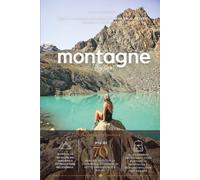 Montagne by Gre: La guida ai sentieri più belli della Lombardia tra escursioni, consigli pratici e luoghi da scoprire