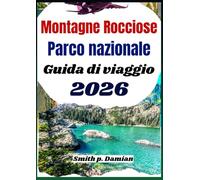 Montagne Rocciose Parco nazionale Guida di viaggio 2026: Scopri sentieri, strade panoramiche, luoghi nascosti e suggerimenti locali per l'avventura in Colorado