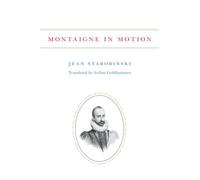 Montaigne in Motion