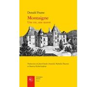 Montaigne: Une vie, une oeuvre: 9 (Classiques Jaunes)