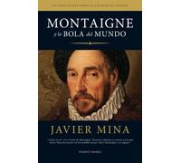 Montaigne y la bola del mundo (Ensayo)