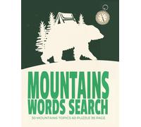 Montains word search: 60 puzzles featuring mountains-related themes 540 hidden words to search for. Large 8.5" x 11" print for easy reading, 30 ... Plants, Lakes, Camping & hiking Gear