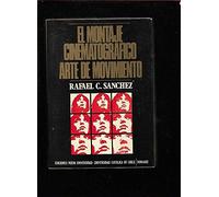 Montaje cinematografico, arte demovimiento, el