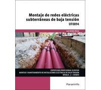 Montaje de redes eléctricas subterráneas de baja tensión (Electricidad y Electrónica)