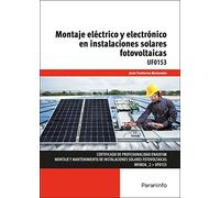 Montaje eléctrico y electrónico en instalaciones solares fotovoltaicas (Energía y Agua)