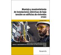 Montaje y mantenimiento de instalaciones eléctricas de baja tensión en edificios de viviendas (Electricidad y Electrónica)