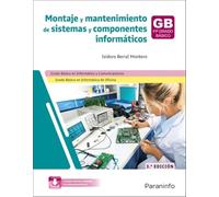 Montaje y mantenimiento de sistemas y componentes informáticos 3.ª edición (Informática y Comunicaciones)