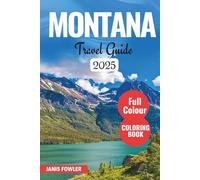 Montana Bucket List Travel Guide 2025-2026