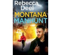 Montana Manhunt: 2 (Fortress Security: Artemis)