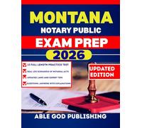 MONTANA NOTARY PUBLIC EXAMS PREP: Step-by-Step study Guide to Becoming a Certified notaries with updated Laws, and Practice Questions