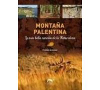 montaña palentina. la mas bella cancion de la naturaleza