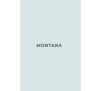 MONTANA SNOWFIELD - Premium Lined Journal | 6" x 9" | Soft Cover | 120+ Pages - Bold State-Inspired Design: A High-Quality State Notebook - Ideal for School, Work, or Everyday Notes