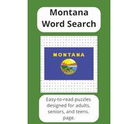 Montana Themed Word Search Puzzle Book: Word Searches with Easy to Read Print about the State of Montana │6x9 inches, 110 pages │55 puzzles, Gift for Vacations, Holidays, and Down Time