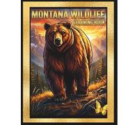 Montana Wildlife Coloring Book: Simple Wildlife Art Inspired by the Big Sky State (Wild Montana Coloring Collection)