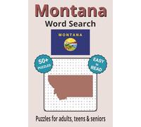 Montana Word Search Puzzle Book: Search with Easy to Read Print about Montana cities, wildlife, plant life and more| 6x9 inches, 110 pages | 50+ Puzzles ... Gifts for Vacations, Holidays & Free Times