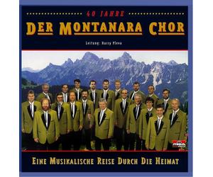 Montanara Chor - Eine Musikalische Reise