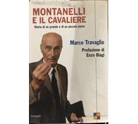 Montanelli E Il Cavaliere. Storia D [Italia]