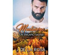 Montañeros, un engaño salvaje: 4