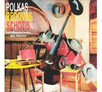 Montaneses Del Alamo - Polkas Redovas Y Schotis