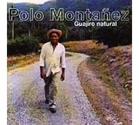 Montanez, Polo - Guajiro Natural