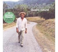 Montanez, Polo - Guajiro Natural