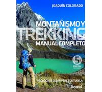 Montañismo y trekking. Manual completo (Manuales Desnivel)