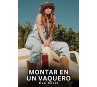 Montar en un vaquero: Relatos Eróticos de Sexo para Adultos: 64