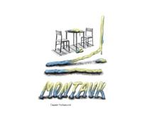 MONTAUK: A Threnody in Three Pieces