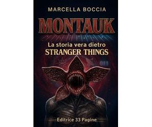 Montauk. La storia vera dietro Stranger Things