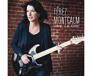 Montcalm, Terez - I Know I'll Be Alright