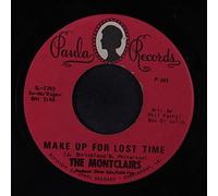 MONTCLAIRS - make up for lost time / how can one man live 45 rpm single