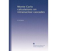 Monte Carlo calculations on intranuclear cascades
