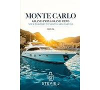 MONTE CARLO: The Ultimate Monte Carlo Travel Guide