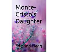 Monte-Cristo's Daughter