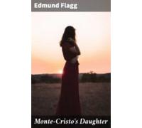 Monte-cristos Daughter (ebook)