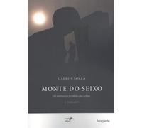 Monte do Seixo: O santuario perdido dos celtas: 1 (Cerdedo in the Voyager)