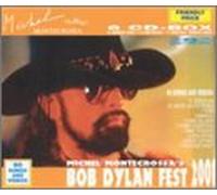 Montecrossa, Michel - Michel's Bob Dylan Fest