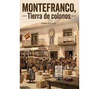 Montefranco, tierra de colonos