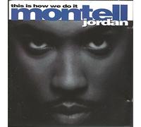 Montell Jordan - This Is How We Do It (US, 1995)