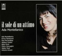 Montellanico Ada - Il Sole Di Un Attimo